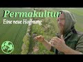 PERMAKULTUR – Eine neue Hoffnung! Was ist Permakultur? Mit Jonas Gampe | NewGeneration Films