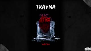 Dayko - Travma (Prod.2D)