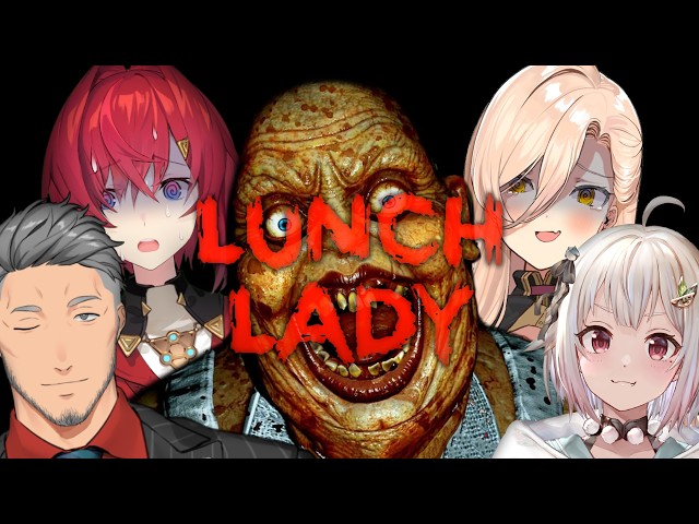 テストの答案を盗みに深夜の学校に侵入してみた✌【Lunch Lady│にじさんじ/アンジュ/舞元啓介/葉山舞鈴/ニュイ・ソシエール】