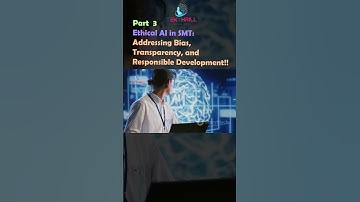 Ethical AI in SMT: Addressing Bias, Transparency, and Responsible Development! Part 3 #ai #viral