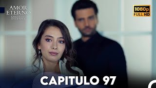 Amor Eterno Capítulo 97 (Doblado En Español)