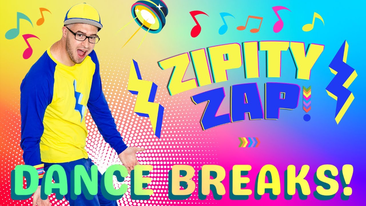 ZIPITY ZAP Dance Breaks! - YouTube