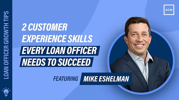 Loan Officer Growth Tips - Feat. Mike Eshelman