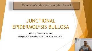 Junctional Epidermolysis Bullosa: Disorder, Pathology, and Sub-types