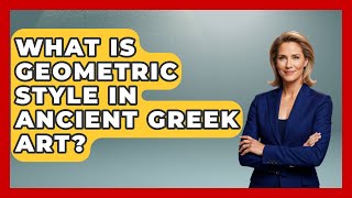 What Is Geometric Style In Ancient Greek Art - Talking Greece