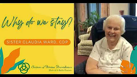 Why Do We Stay? with Sister Claudia Ward, CDP