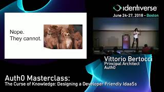 6/26 Auth0 Masterclass: The Curse of Knowledge... | Identiverse 2018