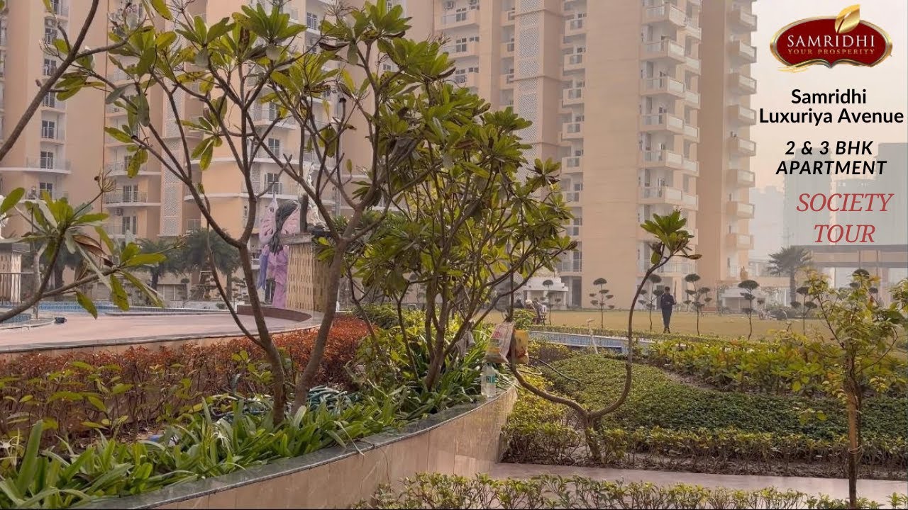 Samridhi Luxuriya Avenue - 2 & 3 BHK Apartment | Society Tour 