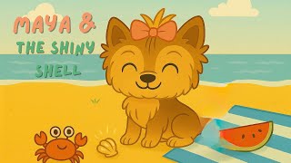 Details Maya the English Dog 🐶 | Maya and the Shiny Shell 🐚 | Beach Adventure & Friendship Story for Kids Update