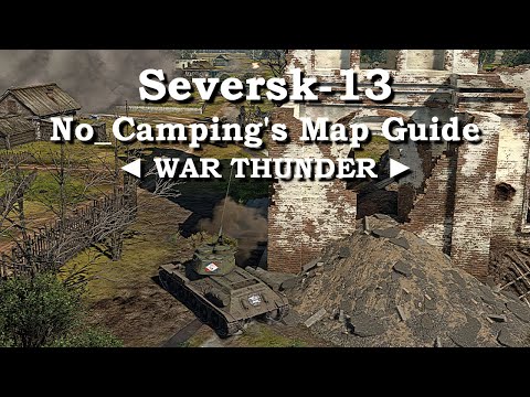 ▶️ Strategic tips and 3 gameplays on the Seversk-13 map (domination/conquest) ◄ WAR THUNDER ►