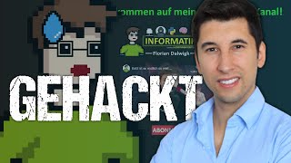 Ich hacke @Florian.Dalwigk  (Nicht nachmachen!)