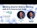 Building Smarter Medical Devices with AI & Connected Data | Advantech & Intel