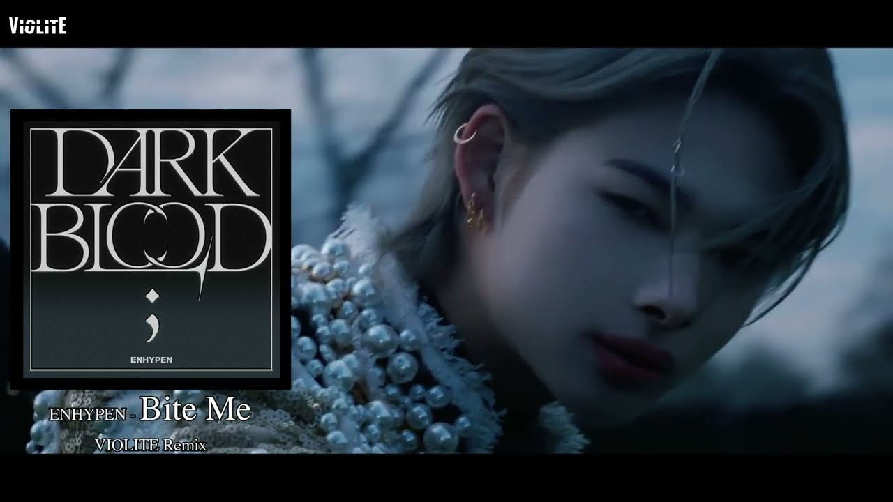V-Remix #34] ENHYPEN(엔하이픈) - Bite Me (VIOLITE Remix) - YouTube