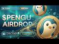 SOLANA CRYPTO AIRDROPS : Pudgy Penguins Airdrop Season 2 On Solana | Claim $PENGU NOW