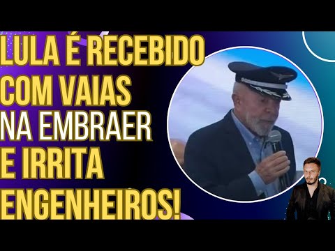 SE LASCOU Lula  recebido com vaias na Embraer fala asneira e irrita engenheiros