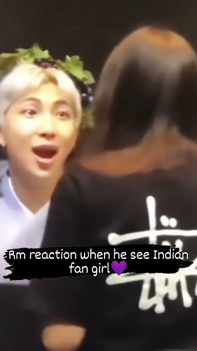 Rm reaction when he see Indian fan girl💜#shorts #viral #kpop #bts #indianbtsarmy #rm #kimnamjoon