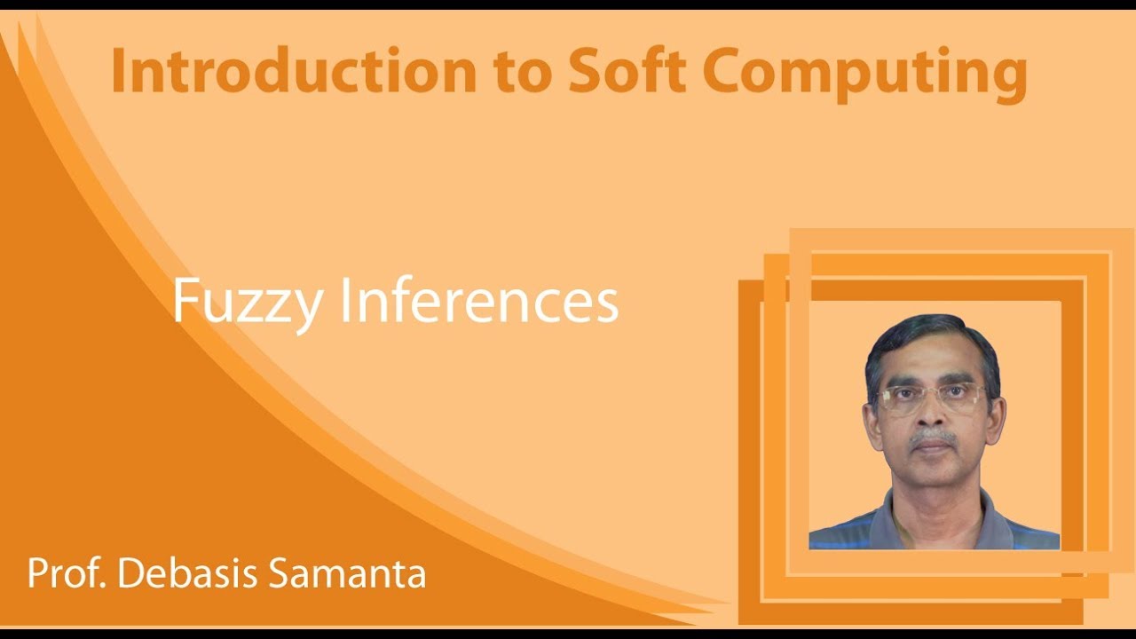 Lecture 8 : Fuzzy Inferences