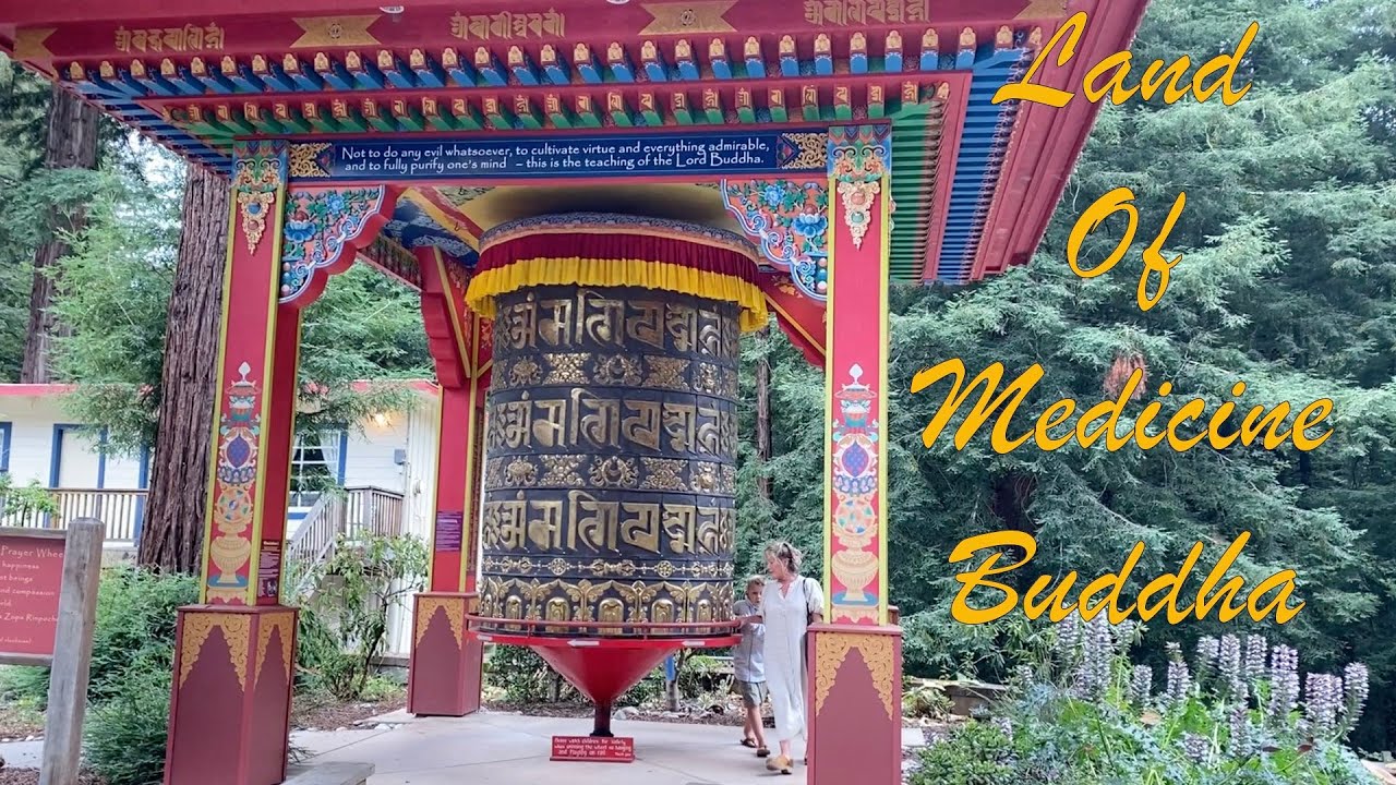 Land Of Medicine Buddha July 2022 YouTube