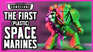 RTB01: The First Plastic Space Marines - Codex Compliant