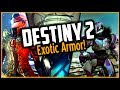 Destiny 2 ✦ New Exotic Armor!