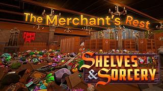 I Was Hired to Clean up The Merchant's Rest | Shelves & Sorcery Part 2