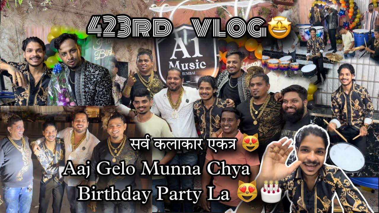 423rd VLOG🤩 | aaj sarva kalakar ekatra | A1 walya munna cha birthday | Amandahigaonkar