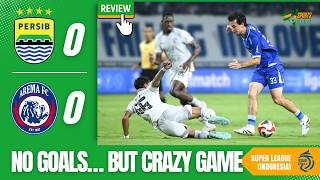 Persib vs Arema 0-0! Duel Panas Tanpa Gol di GBLA #BRILiga1