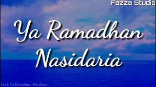 Ya Ramadhan - Nasidaria [ Lirik ]
