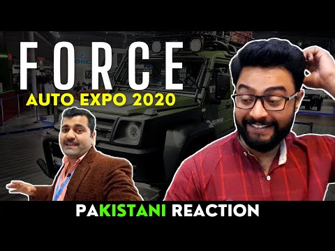 Force ने क्या क्या दिखाया auto expo 2020 में | Zip of Life | Pakistani Reaction