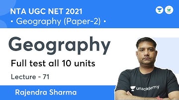 Geography | Full test all 10 units |Paper 2 | NTA UGC NET JRF 2021 | by Rajendra Sharma