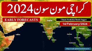 Karachi Monsoon 2024 || Early Models Based Prediction || Monsoon 2024 || Karachi || February 2024