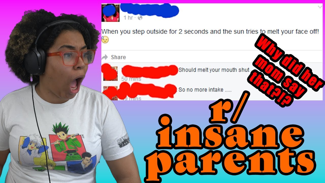 r/insaneparents: Her Mom Said WHAT?! | Emkay REACTION