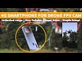 4G Smartphone used as FPV cam on Pixhawk 4 Quadcopter Drone