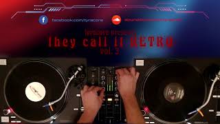 They call it RETRO vol. 3 (vinyl mix) [trance, hard/tech trance] EKWADOR MANIECZKI