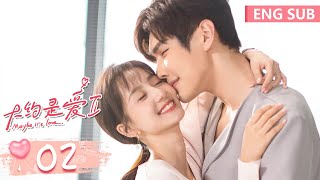 ENG SUB《大约是爱2 About Is Love 2》EP02——主演：彦希、许晓诺 | 腾讯视频-青春剧场