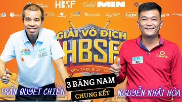 [TV ]   ( CK NAM  )  Nguyễn Nhất Hòa VS Trần Quyết Chiến | VÔ ĐỊCH HBSF - MIN TABLE 2025