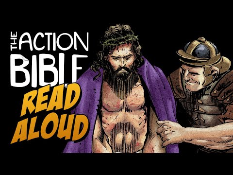 Crucified | The Action Bible Read Aloud | Graphic Novel Bible Stories