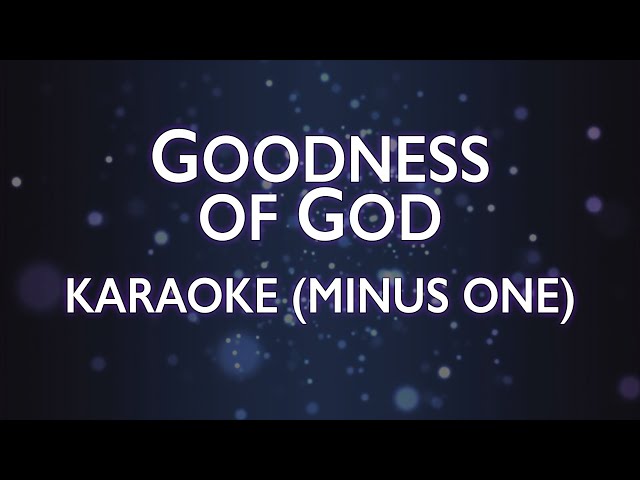 Bethel Music - Goodness Of God | Karaoke (Minus One) class=
