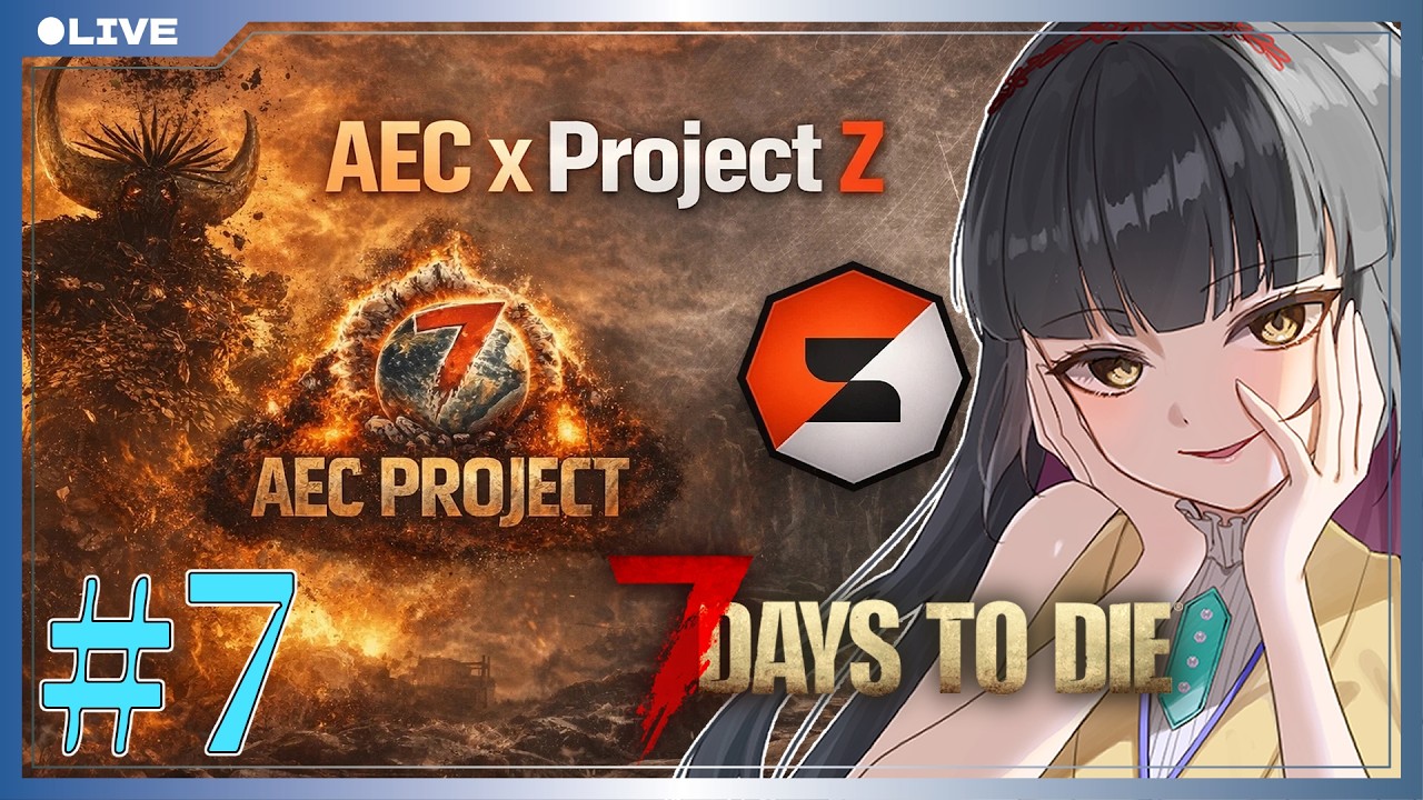 7Days to Die V2.6:AEC×Project Z #7】14日目ホード拠点設営。【#7DTD