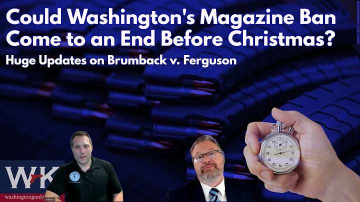 Could Washington's Magazine Ban Come to an End Bef...