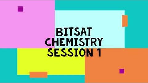 BITSAT Crash Course | Chemistry Tutoring | Online Tutoring | MyTutorsOnline | BITSAT 2022