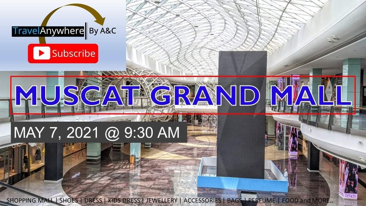 Muscat Grandmall || Ramadan2021 || muscat OMAN