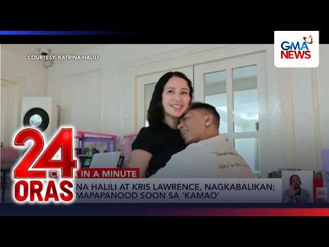 Katrina Halili at Kris Lawrence, nagkabalikan; Kris, mapapanood soon sa 'Kamao'  | 24 Oras