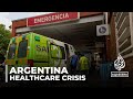 Argentina health crisis: Cancer patients struggle to find medication
