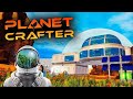 The Planet Crafter #2