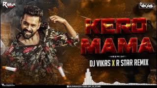 Kero Mama (Remix) - Dj Vikas & R Star Remix | Arjun | Sunny Deol & Dimple Kapadia