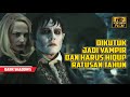 PLAYBOY KAYA YANG DIKUTUK MENJADI VAMPIR || ALUR CERITA FILM DARK SHADOWS