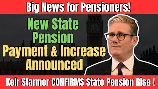 Keir Starmer Confirms November 2025 State Pension Payments and Increase