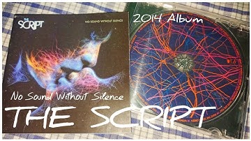 THE SCRIPT - No Sound Without Silence Album CD (2014) | Unboxing / Flipthrough