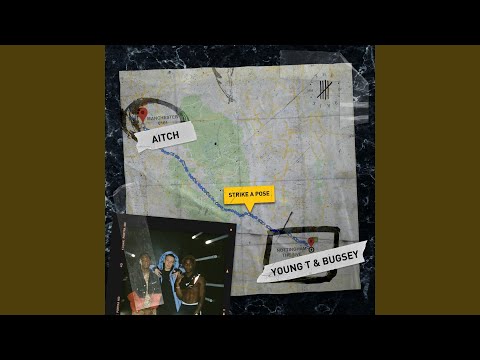 Young T & Bugsey - Strike a Pose (feat. Aitch)